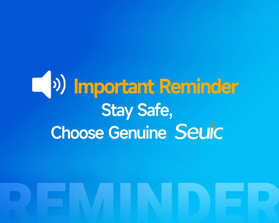 Friendly Reminder – Please Verify the Official Seuic Website